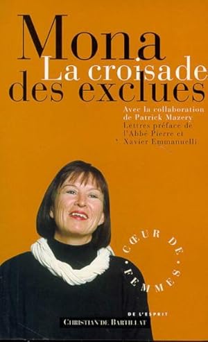 Image du vendeur pour La croisade des exclues mis en vente par Chapitre.com : livres et presse ancienne