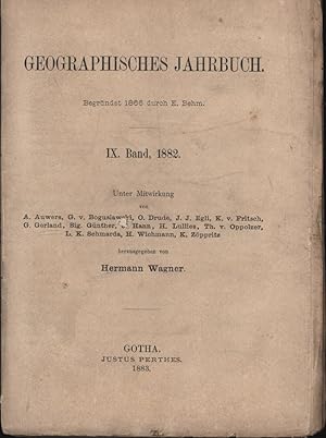 Geographisches Jahrbuch,IX. Band, 1882"