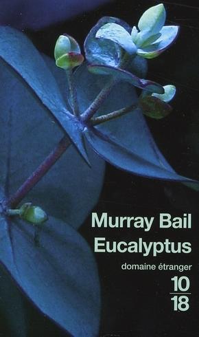 Imagen del vendedor de Eucalyptus a la venta por Chapitre.com : livres et presse ancienne