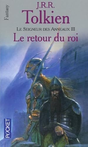 le seigneur des anneaux Tome 3 : le retour du roi