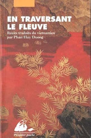 Image du vendeur pour En traversant le fleuve mis en vente par Chapitre.com : livres et presse ancienne