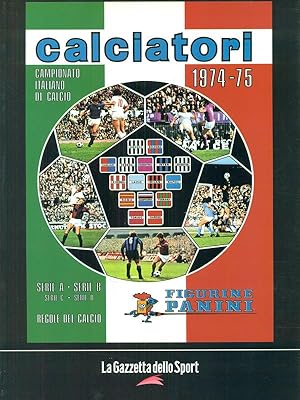 Calciatori 1974-75 La raccolta completa degli album Panini