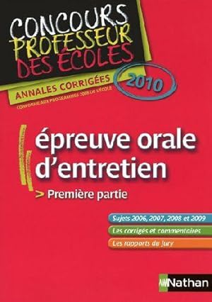 épreuve orale d'entretien ; première partie ; concours professeur des écoles (édition 2010)