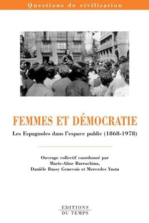 femmes et démocratie : les Espagnoles dans l'espace public