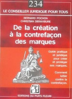 Image du vendeur pour De la cration  la contrefaon des marques mis en vente par Chapitre.com : livres et presse ancienne