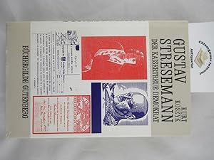 Gustav Stresemann : der kaisertreue Demokrat ; eine Biographie.