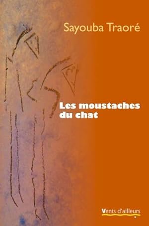 Bild des Verkufers fr LES MOUSTACHES DU CHAT zum Verkauf von Chapitre.com : livres et presse ancienne