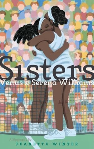 Bild des Verkufers fr Sisters : Venus & Serena Williams zum Verkauf von GreatBookPrices
