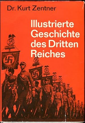 Imagen del vendedor de Illustrierte Geschichte des Dritten Reiches a la venta por Bcher & Meehr