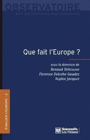 Image du vendeur pour Que fait l'Europe ? mis en vente par Chapitre.com : livres et presse ancienne