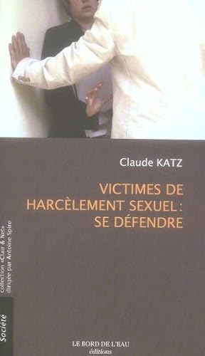 Bild des Verkufers fr Victimes de harclement sexuel zum Verkauf von Chapitre.com : livres et presse ancienne