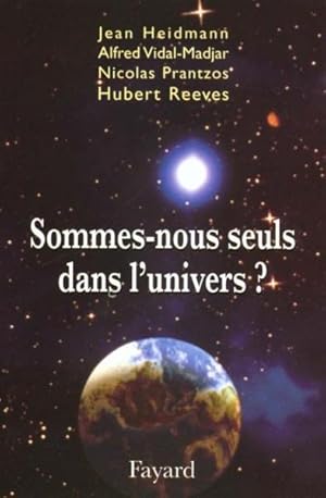 Image du vendeur pour Sommes-nous seuls dans l'univers ? mis en vente par Chapitre.com : livres et presse ancienne