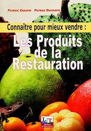 Image du vendeur pour Les produits de la restauration mis en vente par Chapitre.com : livres et presse ancienne