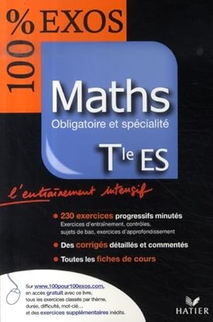 100% EXOS ; maths ; terminale ES ; enseignement obligatoire et spécialité (édition 2007)