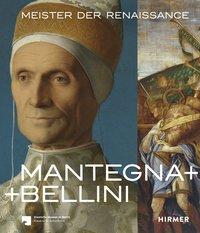 Bild des Verkufers fr Mantegna + Bellini. Meister der Renaissance. zum Verkauf von Antiquariat Bergische Bcherstube Mewes
