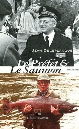Bild des Verkufers fr le prfet et le saumon zum Verkauf von Chapitre.com : livres et presse ancienne