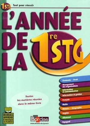 Image du vendeur pour l'annee de la 1ere stg ; toutes les matieres reunies dans le meme livre mis en vente par Chapitre.com : livres et presse ancienne