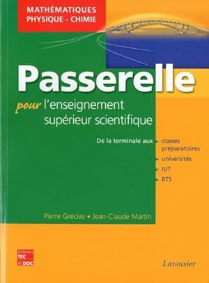 Seller image for Passerelle pour l'enseignement suprieur scientifique for sale by Chapitre.com : livres et presse ancienne