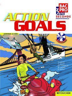 FOUCHER LANGUES ; ACTION GOALS ; anglais ; bac Pro 2nde professionnelle ; livre de l'élève