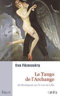 Image du vendeur pour Le tango de l'archange mis en vente par Chapitre.com : livres et presse ancienne
