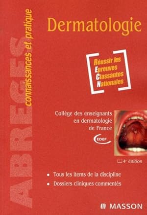 Seller image for Dermatologie. russir les preuves classantes nationales , tous les items de la discipline, dossiers cliniques comments for sale by Chapitre.com : livres et presse ancienne