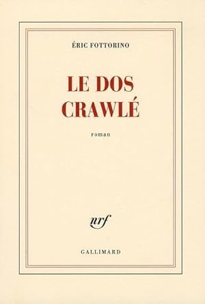 Image du vendeur pour le dos crawl mis en vente par Chapitre.com : livres et presse ancienne