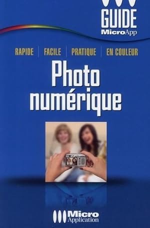 Photo numérique. rapide, facile, pratique, en couleur