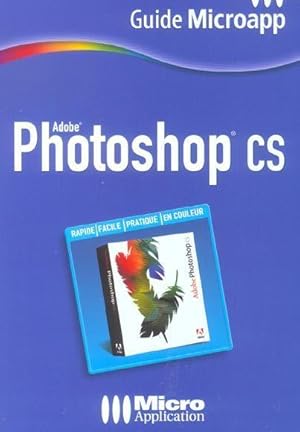 Imagen del vendedor de Adobe Photoshop CS a la venta por Chapitre.com : livres et presse ancienne