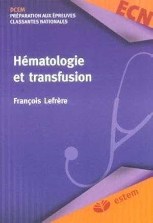 Hématologie et transfusion