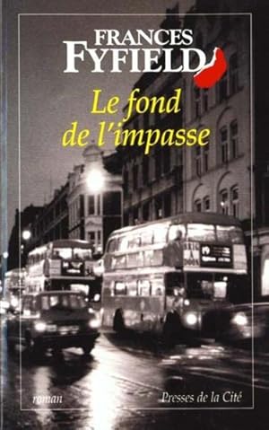 Image du vendeur pour Le fond de l'impasse mis en vente par Chapitre.com : livres et presse ancienne