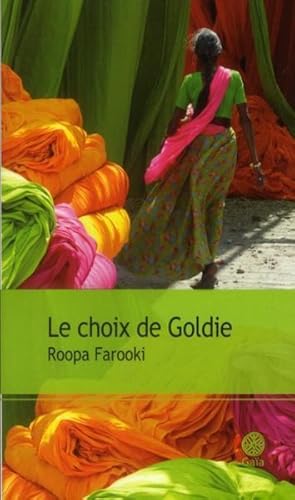 Bild des Verkufers fr Le choix de Goldie zum Verkauf von Chapitre.com : livres et presse ancienne