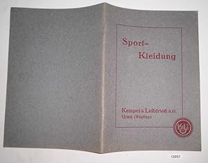 Kempel & Leibfried AG, Urach (Württbg.)Sport-Kleidung: Katalog Arbeiter-, Sport- und Berufsbeklei...