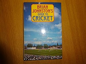 Seller image for Brian Johnston's Guide To Cricket for sale by J R Wright
