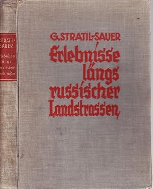 Imagen del vendedor de Erlebnisse lngs russischer Landstraen. a la venta por Antiquariat Krikl