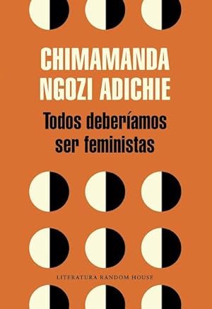 Seller image for Todos deberamos ser feministas / We Should All Be Feminists -Language: spanish for sale by GreatBookPrices