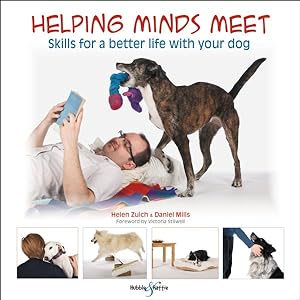 Seller image for Helping Minds Meet : Skills for a Better Life With Your Dog for sale by GreatBookPrices