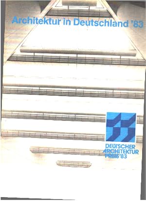 Seller image for Architektur in Deutschland '83. Deutscher Architekturpreis 1983 for sale by librairie philippe arnaiz