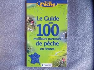 Le guide des 100 meilleurs parcours de pëche en France