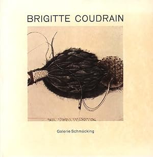 Image du vendeur pour Brigitte Coudrain. Werkverzeichnis der Radierungen 1957-1975. [Mit 2 Original-Radierungen.] mis en vente par Antiquariat Lenzen
