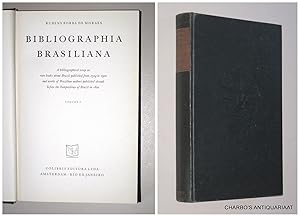 Imagen del vendedor de Bibliographia Brasiliana. A bibliographical essay on rare books about Brazil from 1504 to 1900 and works of Brazilian authors published abroad before the independence of Brazil in 1822. Volume I. a la venta por Charbo's Antiquariaat