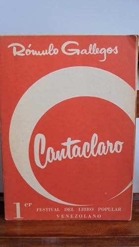 Cantaclaro by Romulo Gallegos - AbeBooks