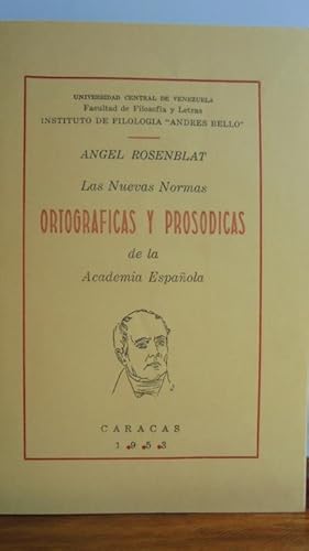 Imagen del vendedor de LAS NUEVAS NORMAS ORTOGRFICAS Y PROSDICAS DE LA ACADEMIA ESPAOLA a la venta por LIBRERA ROBESPIERRE