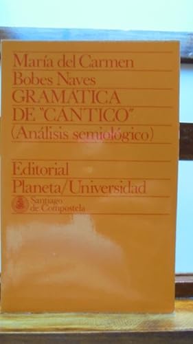 Seller image for GRAMTICA DE "CNTICO" (Anlisis semiolgico) for sale by LIBRERA ROBESPIERRE