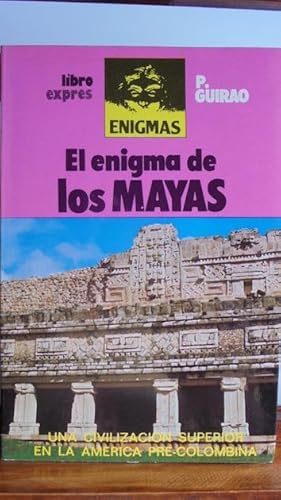Seller image for EL ENIGMA DE LOS MAYAS for sale by LIBRERA ROBESPIERRE