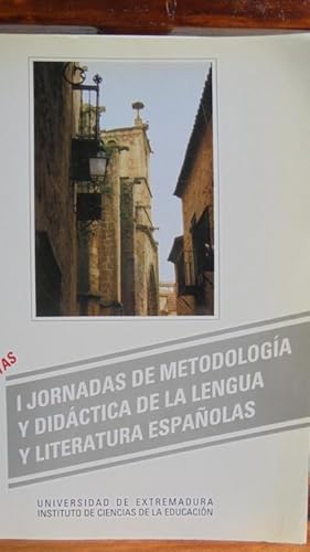 Seller image for ACTAS DE LAS I JORNADAS DE METODOLOGA Y DIDCTICA DE LA LENGUA Y LITERATURA ESPAOLAS for sale by LIBRERA ROBESPIERRE