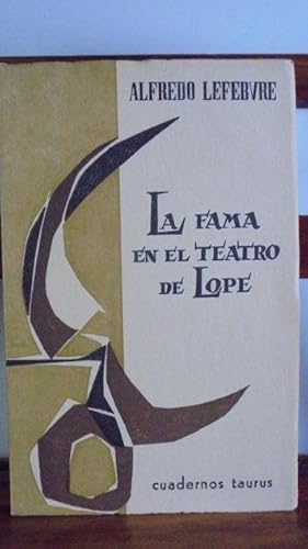 Seller image for LA FAMA EN EL TEATRO DE LOPE. Un aspecto de elaboracin dramtica for sale by LIBRERA ROBESPIERRE