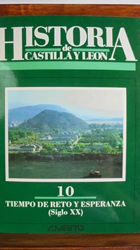 Imagen del vendedor de HISTORIA DE CASTILLA Y LEN. Tomo X. TIEMPO DE RETO Y ESPERANZA (SIGLO XX) a la venta por LIBRERA ROBESPIERRE