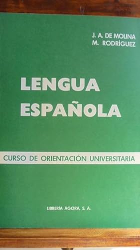 Imagen del vendedor de LENGUA ESPAOLA. Curso de Orientacin Universitaria a la venta por LIBRERA ROBESPIERRE