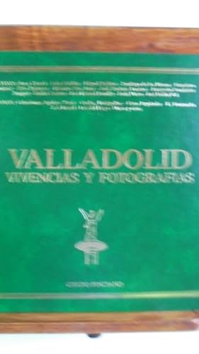 Imagen del vendedor de VALLADOLID. VIVENCIAS Y FOTOGRAFAS a la venta por LIBRERA ROBESPIERRE