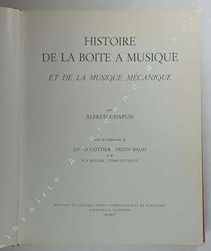 Image du vendeur pour Histoire de la bote  musique et de la musique mcanique. mis en vente par Librairie Ancienne Richard (SLAM-ILAB)